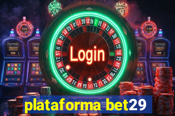 plataforma bet29